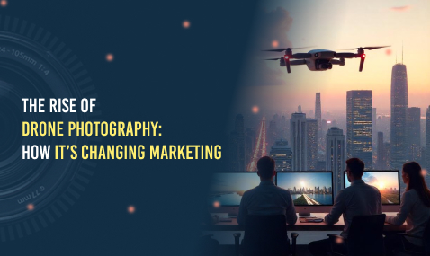 The Rise of Drone Photography_ How It’s Changing Marketing