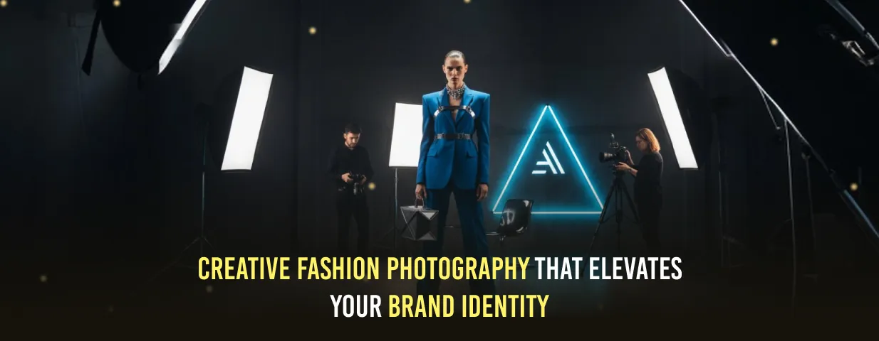 Creative Fashion Photography That Elevates Your Brand Identity